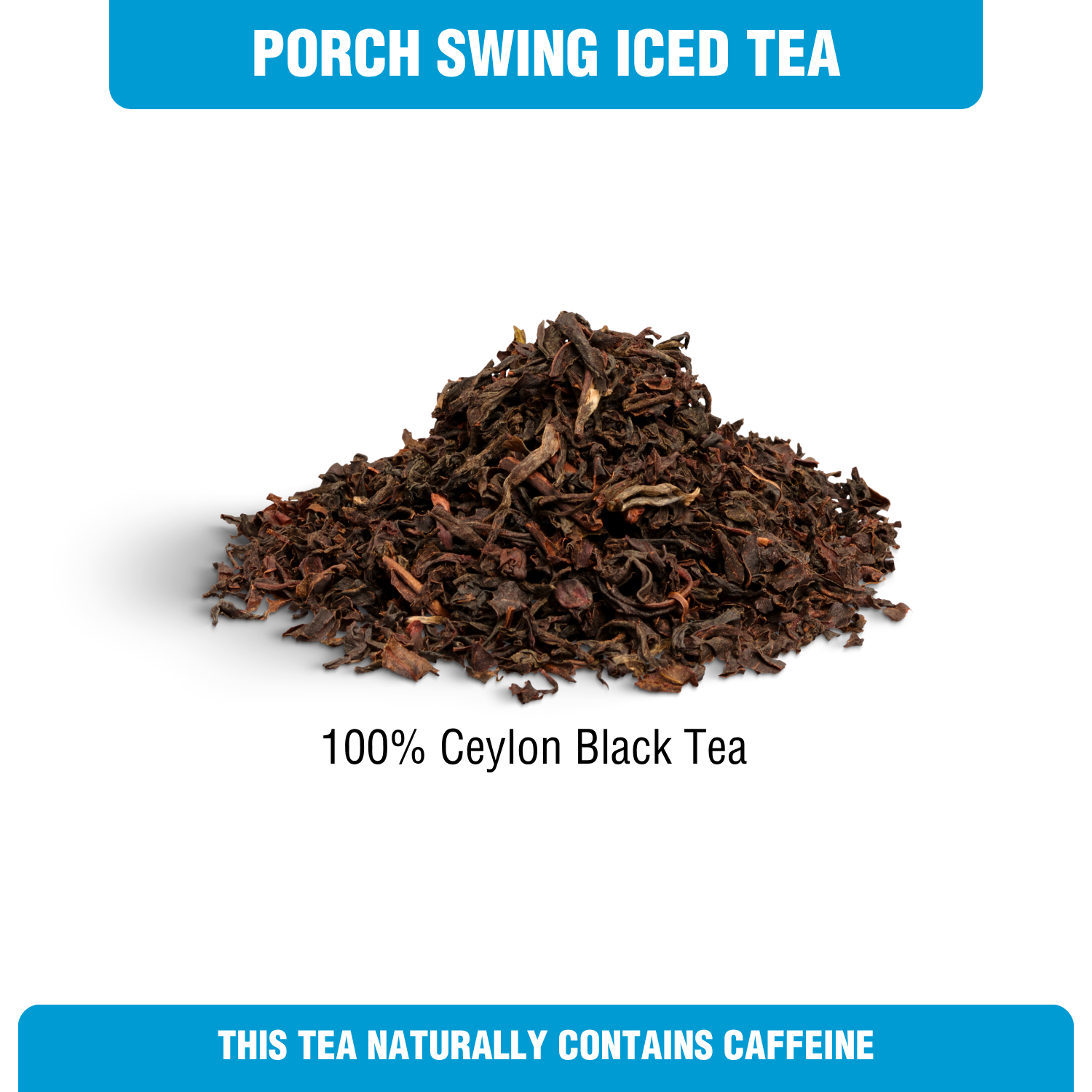 Iced Tea Pouches Porch Swing Black Tea (Makes 24 Quarts)