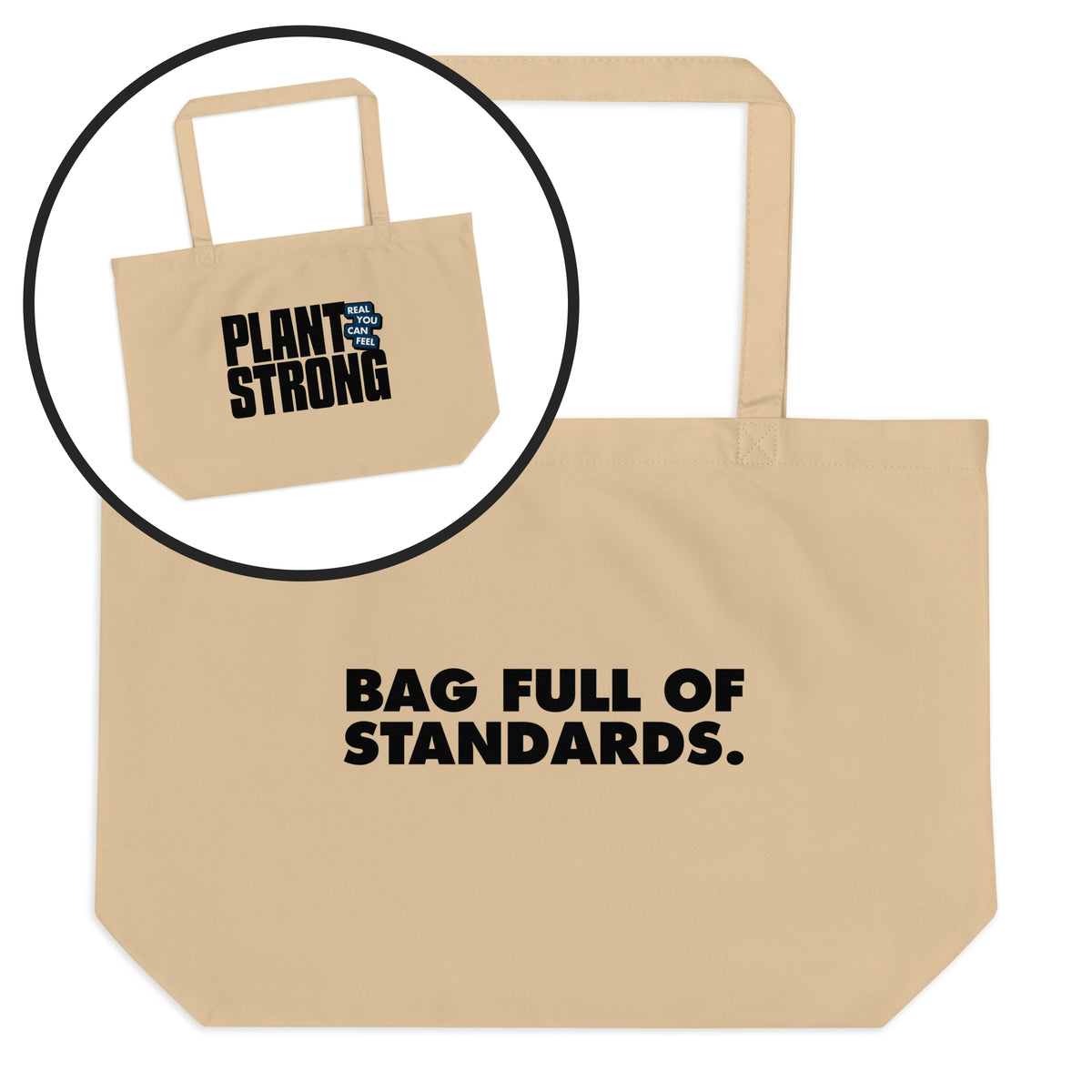 Plant Strong Organic Cotton Tote – Bag Full of Standards - Plant Strong